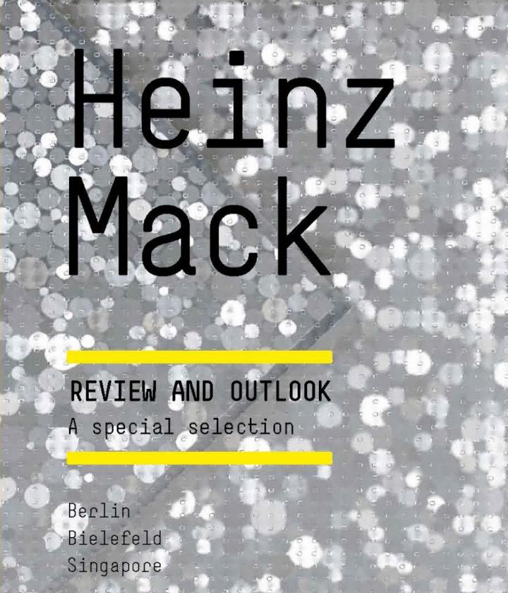 Heinz Mack: Review & Outlook - A Special Selection, 2016